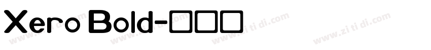 Xero Bold字体转换